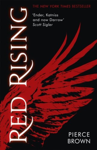 Red Rising : enter the explosive first book in the globally bestselling dystopian space opera series