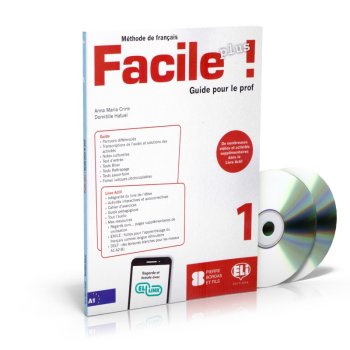 FACILE PLUS ! A1 GUIDE PEDAGOGIQUE + 2 CD AUDIO