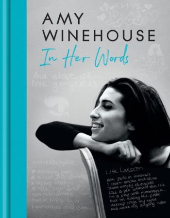 Amy Winehouse - In Her Words