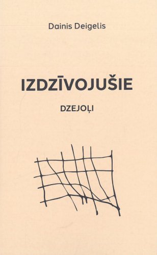 Izdzīvojušie. Dzejoļi