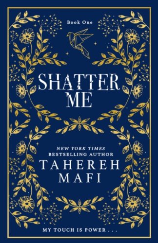 Shatter Me - Special Collectors edition