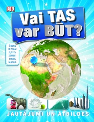 Vai tas var būt? / Jautājumi un atbildes