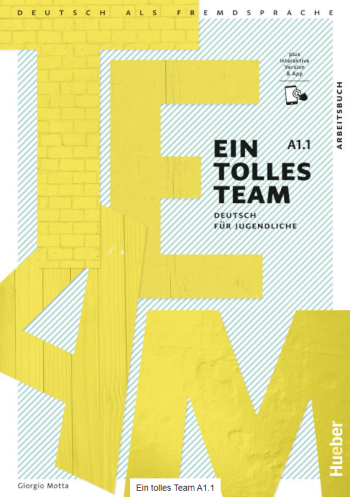 Ein tolles Team A1.1 Arbeitsbuch plus interaktive Version