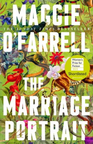 The Marriage Portrait : Shortlisted for the Women's Prize for Fiction 2023