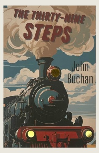 The Thirty-Nine Steps (Wordsworth Classics)