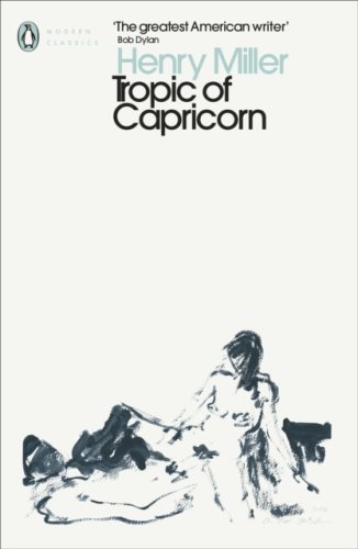 Tropic of Capricorn (Penguin Classics)