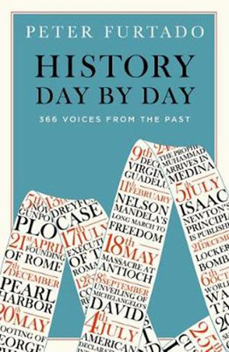 History Day by Day : 366 Voices from the Past