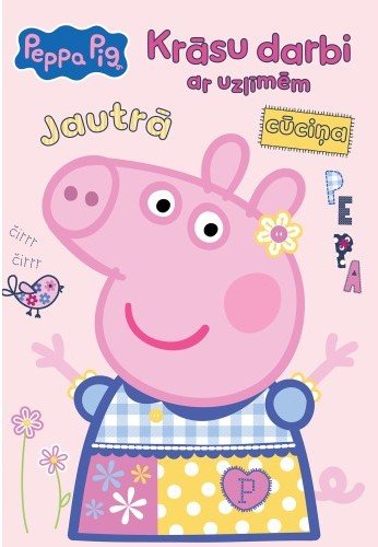 peppa Pig. Jautrā cūciņa. Krāsu darbi ar uzlīmēm