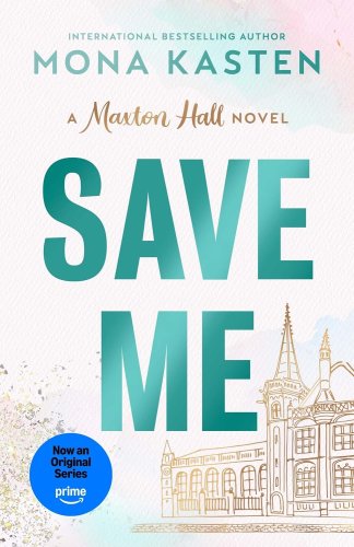 Save Me #1 Maxton Hall series
