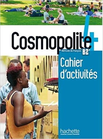 Cosmopolite 4 Cahier d'activites