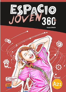 Espacio Joven 360? - Libro Del Alumno. Nivel A2.1
