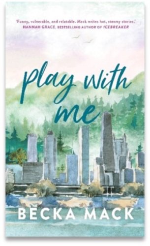 Play With Me : #2 Playing for Keeps series
