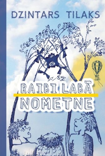 Raibi labā nometne ( MV)