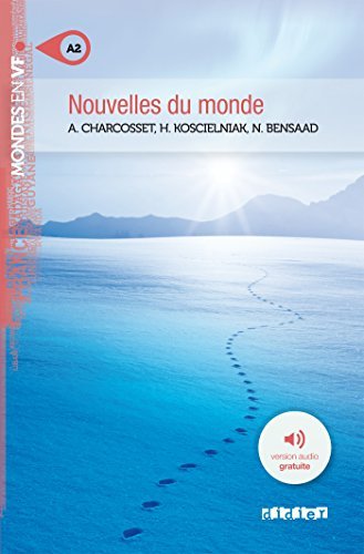 Nouvelles du monde (A2) – Livre + audios