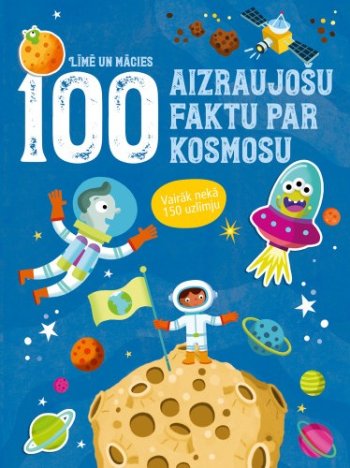 100 interesantu faktu par Kosmosu. Līmē un mācies Vairāk nekā 150 uzlīmju