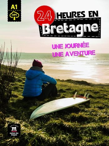 24 heures en Bretagne + MP3 téléchargeable