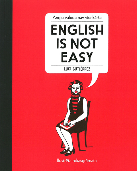 Angļu valoda nav vienkārša / English is not easy