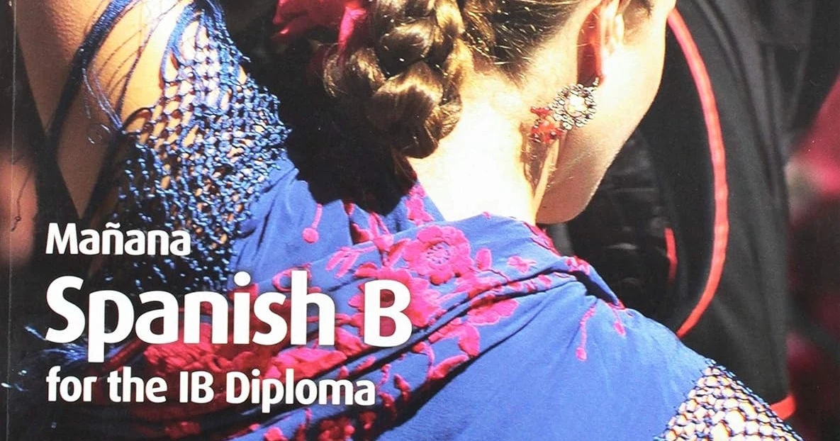 Manana Coursebook with Digital Access (2 Years): Spanish B for the IB ...