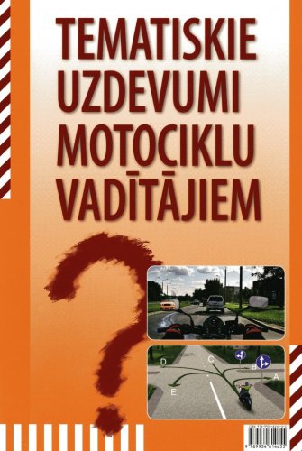 Tematiskie uzdevumi motociklu vadītājiem