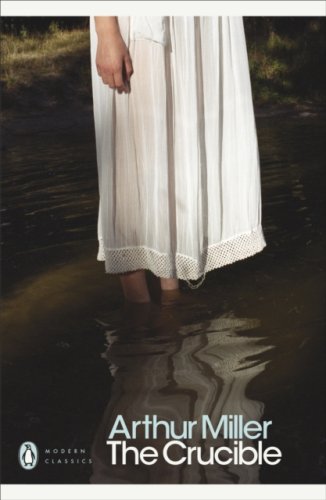 The Crucible : A Play in Four Acts (Penguin Classics)