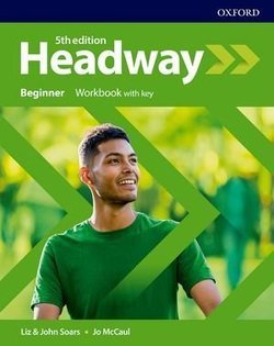 Headway (5th Edition) Beginner Workbook with Key