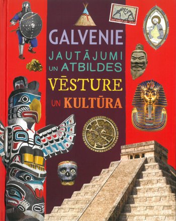 Vēsture un kultūra. Galvenie jautājumi un atbildes