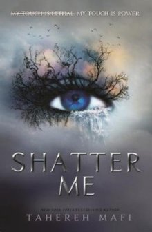 Shatter Me (1)
