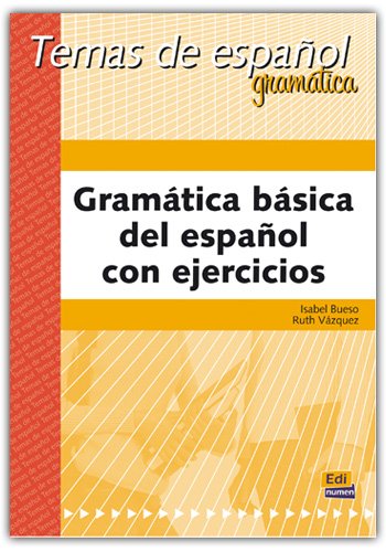 Gramatica basica del espanol con Ejercicios