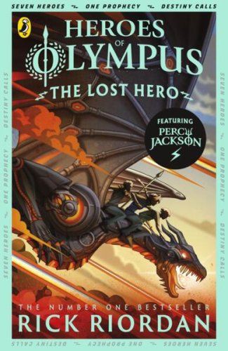 Heroes of Olympus #1 - The Lost Hero (The Percy Jackson series)