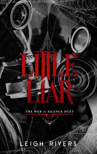 Little Liar : #1 Web of Silence series : delux paperback