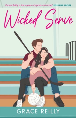 Wicked Serve : MUST-READ spicy hockey romance from the TikTok sensation!