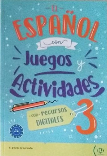 El espanol con… juegos y actividades B1-B2