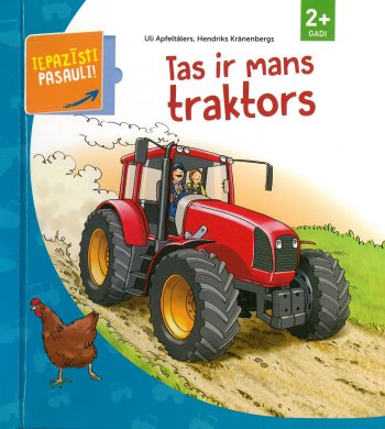 Tas ir mans traktors