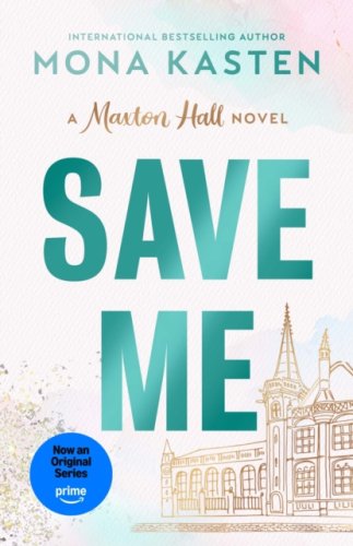 Save Me #1 Maxton Hall series