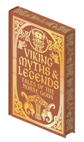 Viking Myths & Legends : Tales of the Norse Gods (Collectable Myths and Legends)