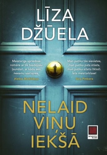 Nelaid viņu iekšā