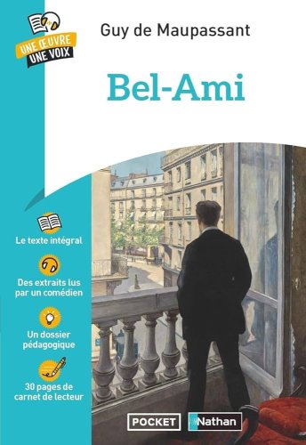 BEL-AMI - UNE OEUVRE UNE VOIX (Pocket classiques)