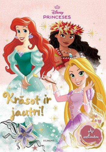 Princeses. Krāsot ir jautri! Ar uzlīmēm