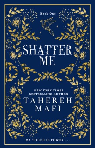 Shatter Me - Special Collectors edition #1