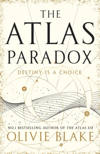 The Atlas Paradox : The incredible sequel to international bestseller The Atlas Six