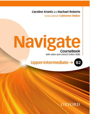 Navigate Upper Intermediate B2 Coursebook with DVD-ROM & Oxford Online Skills Program