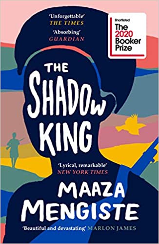 The Shadow King : Shortlisted for the Booker Prize