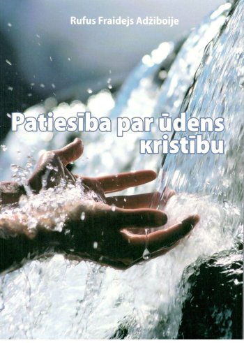 Patiesība par ūdens kristību