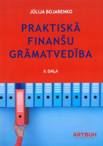 Praktiskā finanšu grāmatavedība 2. daļa