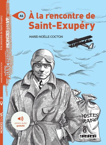 A la rencontre de Saint-Exupery (A1) – Livre + audios