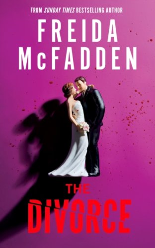 The Divorce : The BRAND NEW Thriller from the Bestselling Author of The Housemaid Books