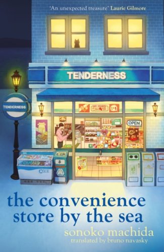 The Convenience Store by the Sea : The stunning new night edition of the Japanese bestseller