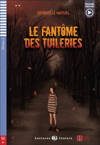 LE FANTOME DES TUILERIES