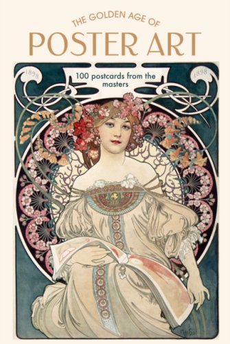 The Golden Age of Poster Art : 100 postcards from the masters