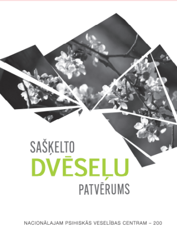 Sašķelto dvēseļu patvērums. Nacionālajam psihiskās veselības centram - 200